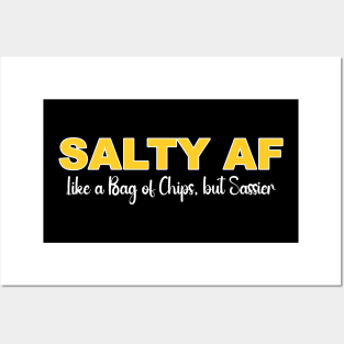 Salty AF: Like a Bag of Chips, but Sassier Posters and Art